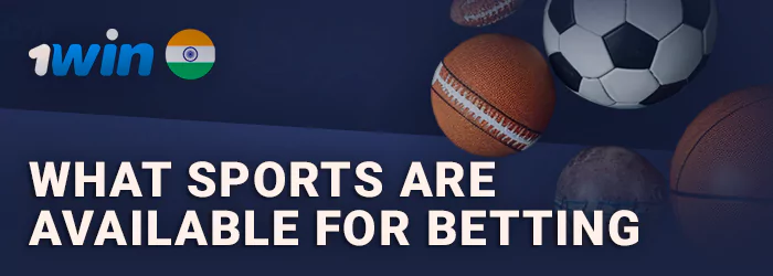 Available sports at 1Win bookmaker