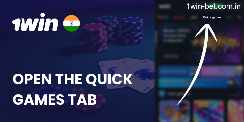 Open the Quick Games Tab in 1win India