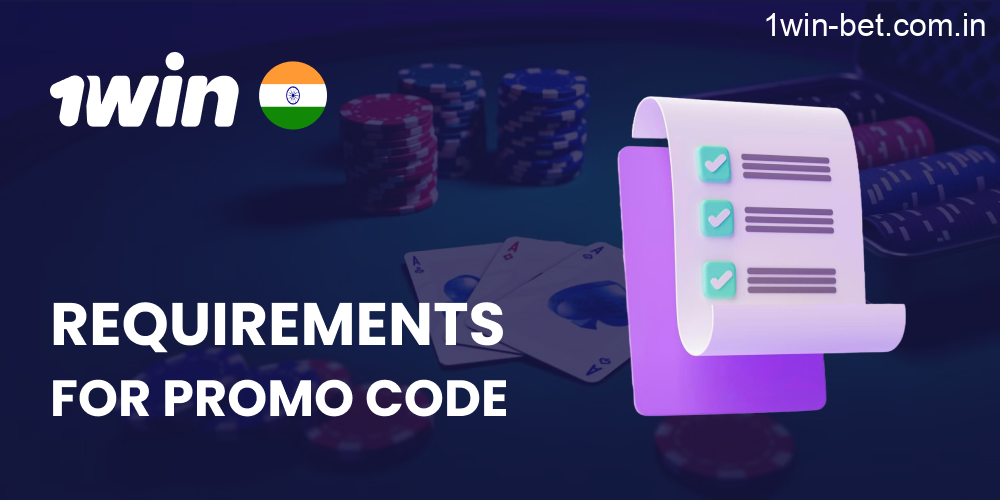 Requirements for promocodes in 1win India